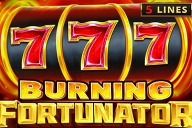 Burning Fortunator