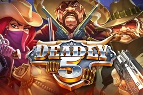 Deadly 5